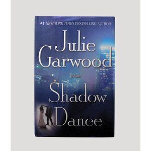 Shadow Dance Hardcover By Julie Garwood 2007 First Edition Jacket